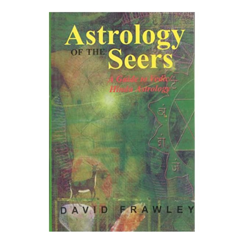 ASTROLOGY OF THE SEERS